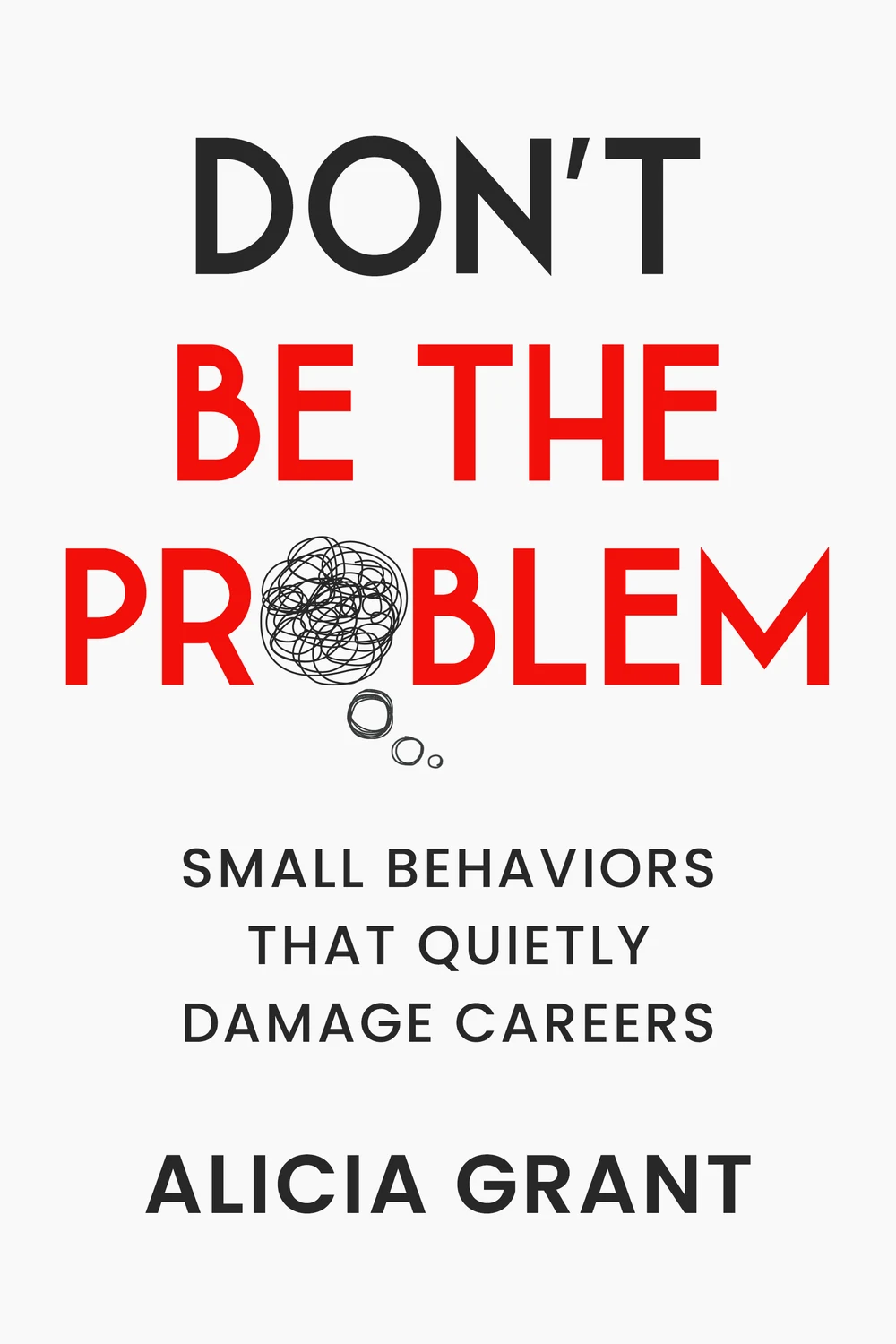 Don’t Be the Problem book cover